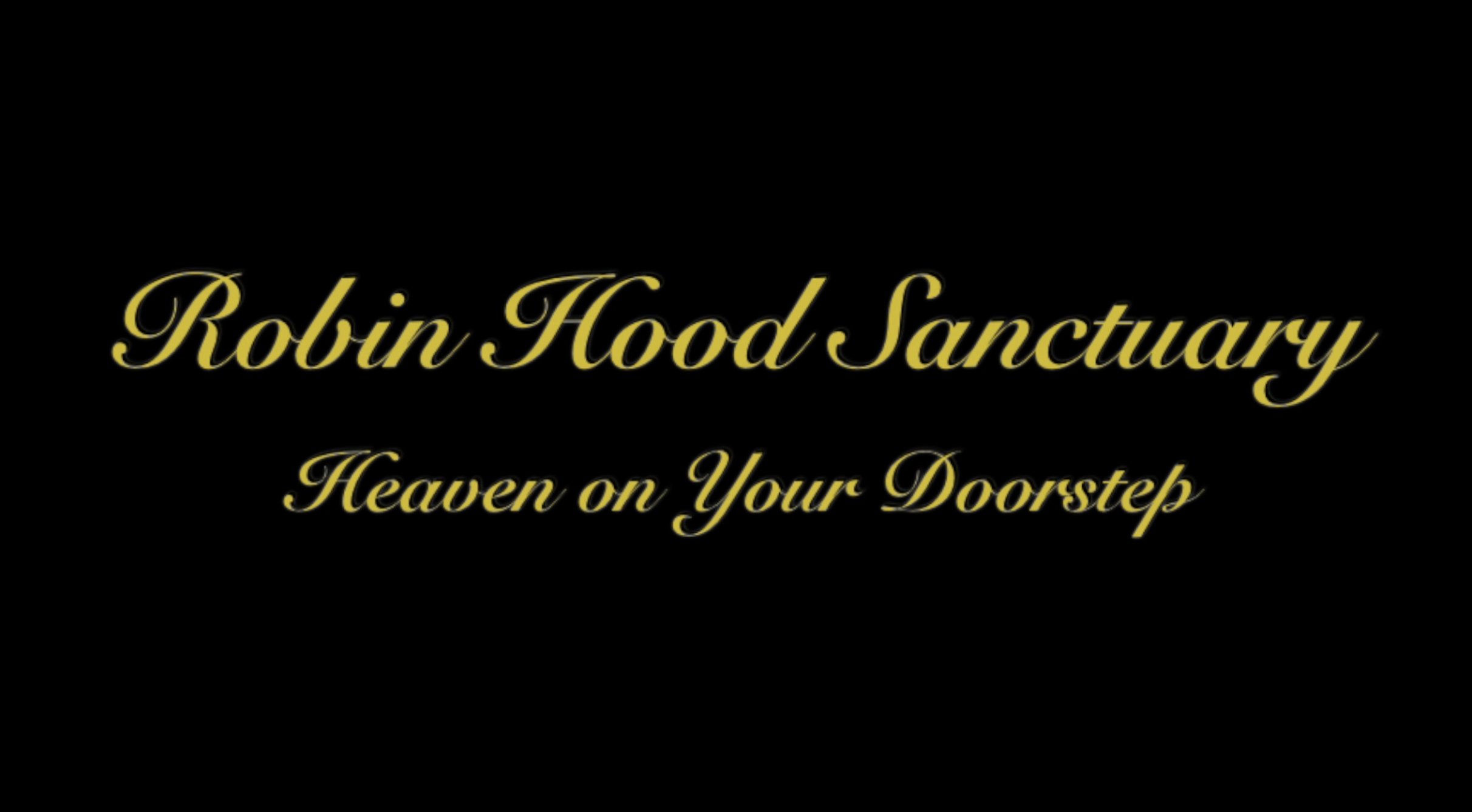 Robin Hood Sanctuary